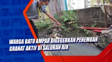 Warga Batu Ampar Digegerkan...