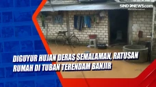 Diguyur Hujan Deras...