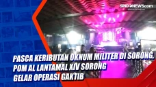 Pasca Keributan Oknum...