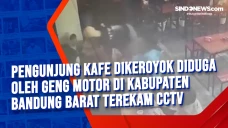 Pengunjung Kafe Dikeroyok...