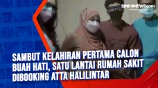 Sambut Kelahiran Pertama...