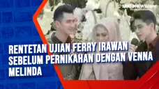Rentetan Ujian Ferry...