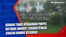 Korban Tewas Kebakaran...