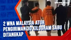 2 WNA Malaysia Atur...