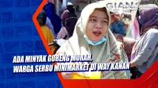 Ada Minyak Goreng Murah,...