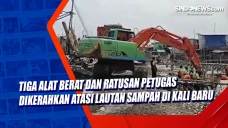 Tiga Alat Berat dan...
