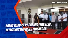 Kasus Korupsi PT Garuda...