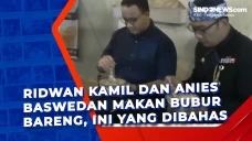 Ridwan Kamil dan Anies...