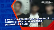 3 Pemuda Pemerkosa Remaja...