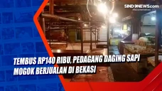 Tembus Rp140 Ribu, Pedagang...
