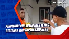 Pengemudi Ojol Ditemukan...