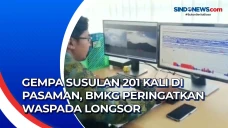 Gempa Susulan 201 Kali...