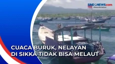 Cuaca Buruk, Nelayan...