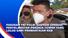 Pasukan TNI Polri Siapkan...