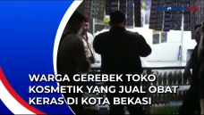 Warga Gerebek Toko Kosmetik...
