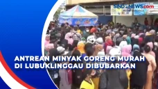 Antrean Minyak Goreng...