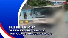 Bus Rem Blong di Semarang...
