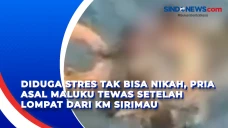 Diduga Stres Tak Bisa...
