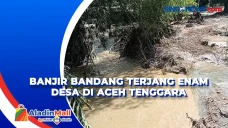 Banjir Bandang Terjang...