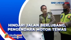 Hindari Jalan Berlubang,...