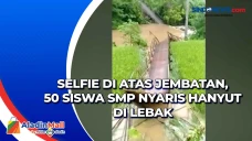 Selfie di Atas Jembatan,...