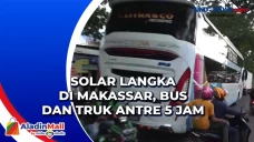 Solar Langka di Makassar,...