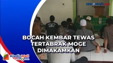 Bocah Kembar Tewas Tertabrak...