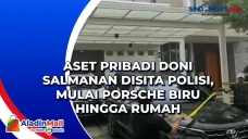 Aset Pribadi Doni Salmanan...