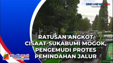 Ratusan Angkot Cisaat-Sukabumi...