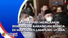 Ketua PPWI Mengamuk...