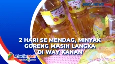 2 Hari SE Mendag, Minyak...