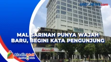 Mal Sarinah Punya Wajah...