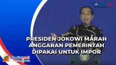 Presiden Jokowi Marah...