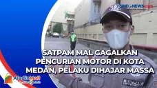 Satpam Mal Gagalkan...
