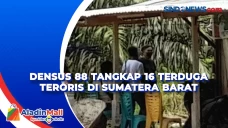 Densus 88 Tangkap 16...