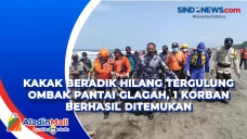 Kakak Beradik Hilang...