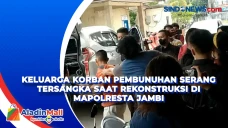 Keluarga Korban Pembunuhan...
