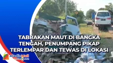 Tabrakan Maut di Bangka...