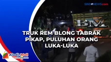 Truk Rem Blong Tabrak...