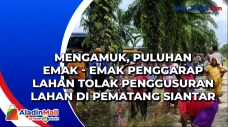 Mengamuk, Puluhan Emak...