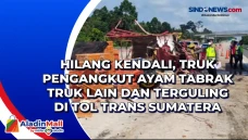 Hilang Kendali, Truk...