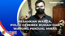 Resahkan Warga, Polisi...