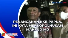 Penanganan KKB Papua,...