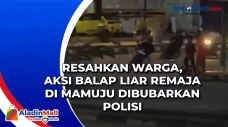 Resahkan Warga, Aksi...