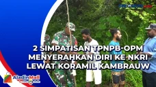 2 Simpatisan TPNPB-OPM...
