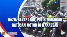 Razia Balap Liar, Polisi...