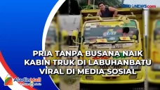 Pria Tanpa Busana Naik...