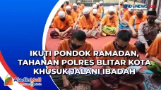 Ikuti Pondok Ramadan,...