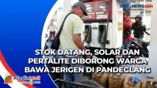Stok Datang, Solar dan...