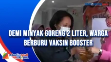 Demi Minyak Goreng 2...